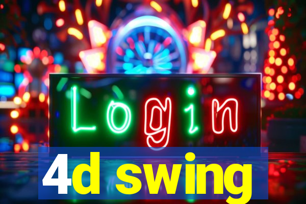 4d swing